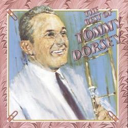 Tommy Dorsey and His Orchestra - Marie