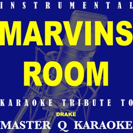 Marvins Room Originally By Drake Karaoke Versio Single By Karaoke Hitts