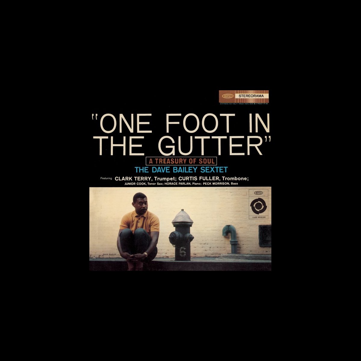デイブ ベイリーの One Foot In The Gutter A Treasury Ff Soul With Bonus Track をapple Musicで