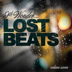 Lost Beats Volume 7 - 9th Wonder Lost Beats Volume 7 - 9th Wonder
