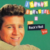 Johnny Burnette & The Rock 'N' Roll Trio - Lonesome Train, On a Lonesome Track