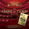 Tchaïkovski: la Dame de Pique (Les Etoiles du Bolchoï) album lyrics, reviews, download
