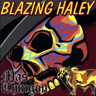 baixar álbum Blazing Haley - Mas Chingon