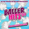 Baller Hits 2009 - Die Partykracher Aus Mallorca Und Bulgarien