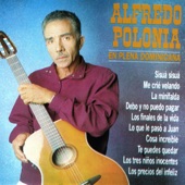 Alfredo Polonia - Lo Que Le Paso a Juan