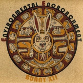 Environmental Encroachment - Rock Anthem