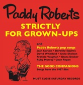 Strictly for Grown-Ups/Paddy Roberts Pop Songs