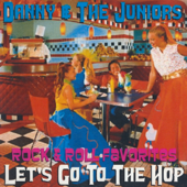 Let's Go To The Hop (Rerecorded) - Danny & The Juniors