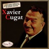 Canciones Con Historia: Xavier Cugat, 2011