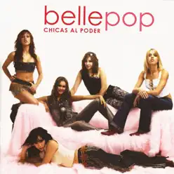 Chicas Al Poder - Bellepop