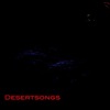 Desertsongs - Those Were the Days