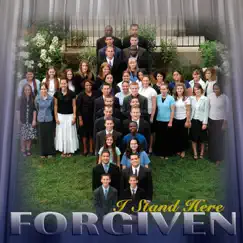 I Stand Here Forgiven by Solid Rock Baptist Church Teen Choir album reviews, ratings, credits