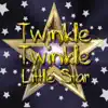 Twinkle Twinkle Little Star album lyrics, reviews, download