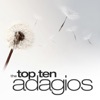 Top Ten: Adagios