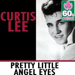 Pretty Little Angel Eyes (Digitally Remastered) Song Lyrics