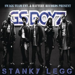 GS Boyz - Stanky Legg