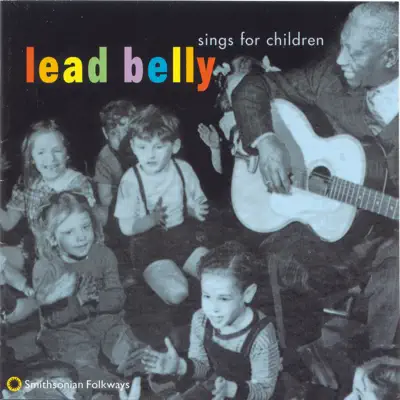 Lead Belly Sings for Children - Lead Belly