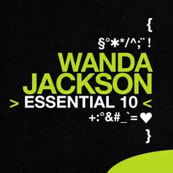 Essential 10: Wanda Jackson - Wanda Jackson