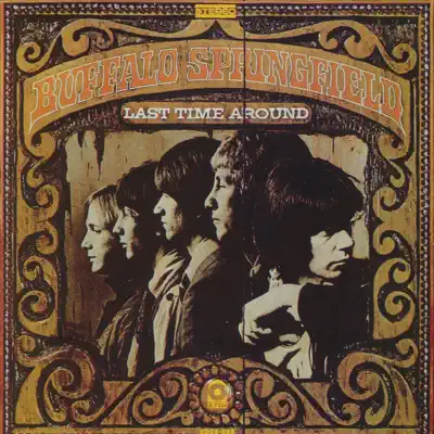 Last Time Around - Buffalo Springfield Last Time Around - Buffalo Springfield
