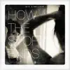 How the Story Ends - Single album lyrics, reviews, download