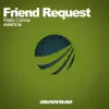 Friend Request - Single album lyrics, reviews, download
