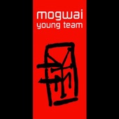 Mogwai - A Cheery Wave from Stranded Youngsters