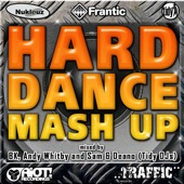 Hard Dance Mash Up (Mixed By BK, Andy Whitby and Sam & Deano A.k.a. Tidy DJs) artwork