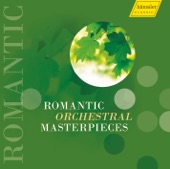 Orchestral Music (Romantic) - Mendelssohn, Felix - Schubert, F. - Grieg, E. - Bruckner, A. - Mahler, G. (Romantic Orchestral Masterpieces)
