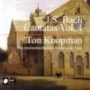 J.S. Bach: Cantatas, Vol. 4