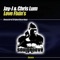 Love Fixin's - Jay-J & Chris Lum lyrics