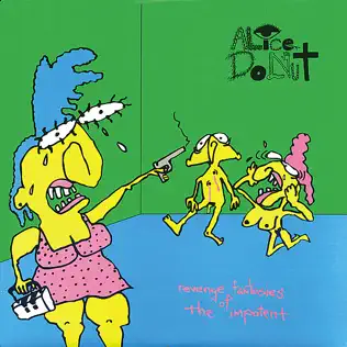 last ned album Alice Donut - Revenge Fantasies Of The Impotent