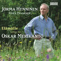 Merikanto: Songs (Hynninen) by Ilkka Paananen & Jorma Hynninen album reviews, ratings, credits