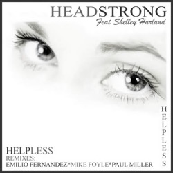 Headstrong - Helpless (Paul Miller Mix)