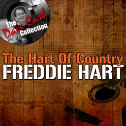 The Dave Cash Collection: The Hart of Country - Freddie Hart