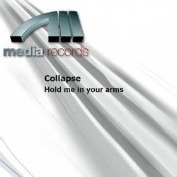 Collapse - Hold Me In Your Arms