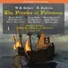 Gilbert & Sullivan: The Pirates of Penzance, Vol. 1 album lyrics, reviews, download