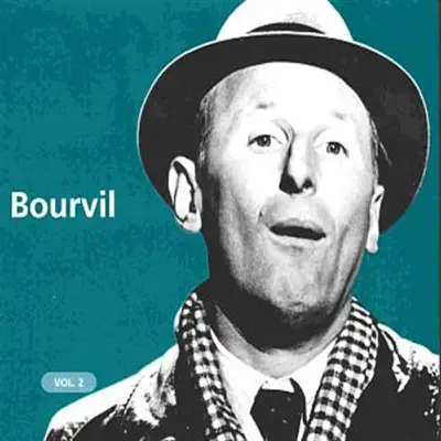 Les talents du siècle Vol. 2: André Bourvil - Bourvil