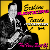 Tuxedo Junction - The Very Best Of - Erskine Hawkins