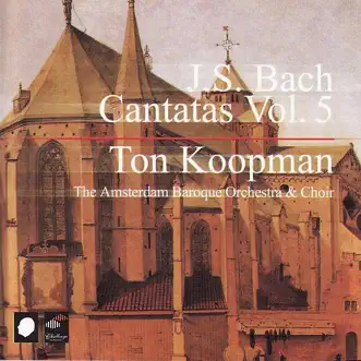 J.S. Bach: Cantatas, Vol. 5 by Amsterdam Baroque Choir, Amsterdam Baroque Orchestra & Ton Koopman album reviews, ratings, credits