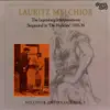 Stream & download The Legendary Interpretations 1935-38 -Melchior Anthology, Vol. 4