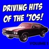 Driving Hits of the '70s Volume 1