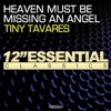 Tiny Tavares - Heaven Must Be Missing an Angel