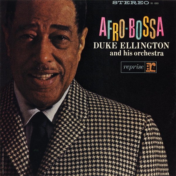Duke Ellington - Afro-Bossa