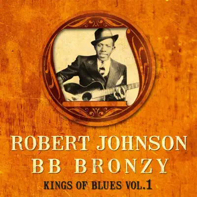 Kings of Blues, Vol. 1 - Big Bill Broonzy