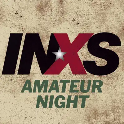 Amateur Night - Single - Inxs