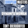 European Masters: Dynamite Woman