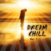 Denis Rusnak Presents Dream Chill Vol. 1, 2009