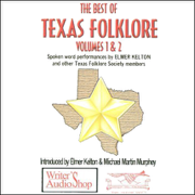 The Best of Texas Folklore: Volumes 1 & 2 (Original Staging)