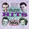 Greatest Hits of 1955 - Varios Artistas