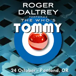 Roger Daltrey Performs The Who's "Tommy" (10/24/11 Live in Portland, OR) - Roger Daltrey